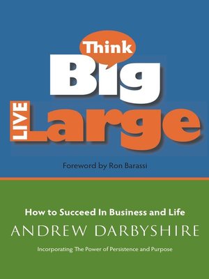 cover image of Think Big, Live Large